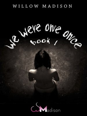 cover image of We Were One Once Book 1